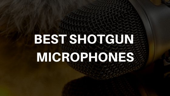 Best Shotgun Microphones