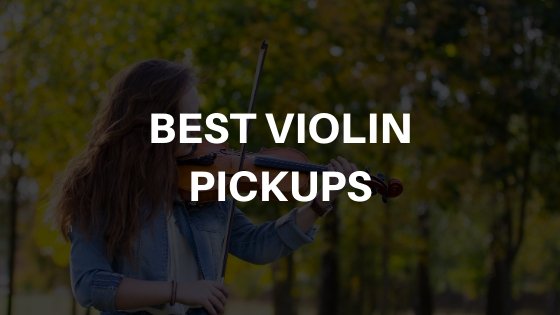 Best Violin Pickups